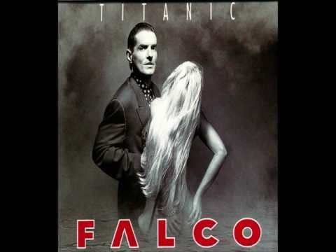 Youtube: Falco - Titanic