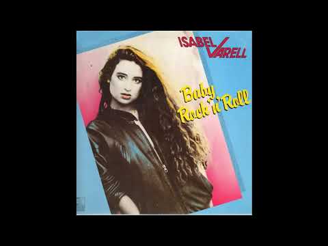 Youtube: Isabel Varell - Baby Rock 'N' Roll 1983