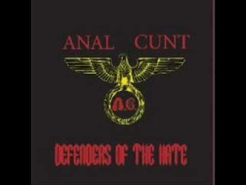 Youtube: Anal Cunt - All Our Fans Are Gay