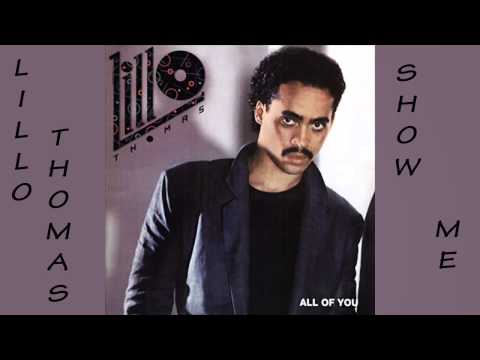 Youtube: Lillo Thomas - Show me 1984