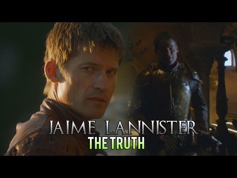 Youtube: Jaime Lannister || The Truth