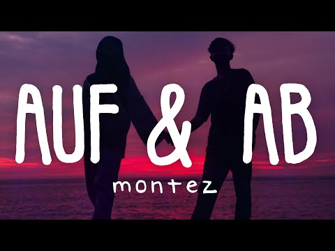 Youtube: Montez - Auf & Ab (Lyric Video)