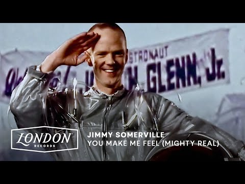 Youtube: Jimmy Somerville - You Make Me Feel (Mighty Real) [Official Video]