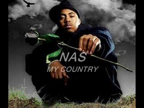 Youtube: Nas - My Country