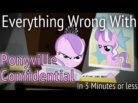 Youtube: (Parody) Everything Wrong With Ponyville Confidential in 3 Minutes or Less