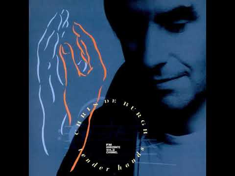 Youtube: Chris De Burgh - Tender Hands (LYRICS)