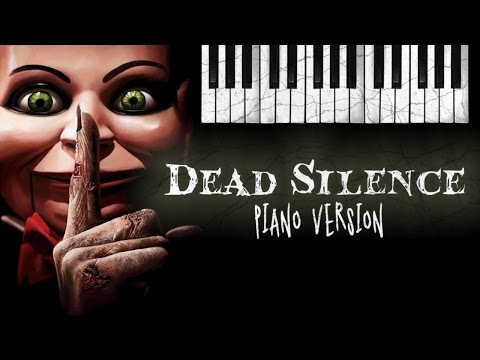 Youtube: Dead Silence THEME SONG Piano Version