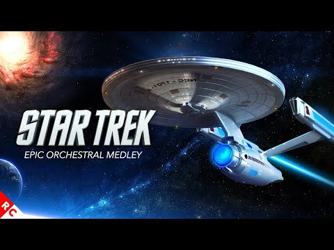 Youtube: STAR TREK Epic Orchestral Medley