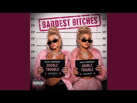 Youtube: Baddest Bitches