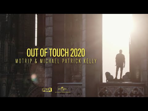 Youtube: MoTrip & Michael Patrick Kelly - Out Of Touch 2020 [offizielles Musikvideo]