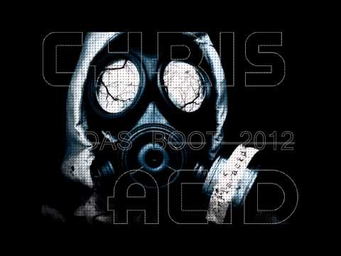 Youtube: Chris Acid - Das Boot 2012 (Special Mix)