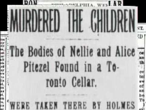 Youtube: H H Holmes: The Tragedy of the World's Fair Fiend