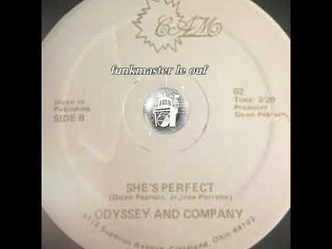 Youtube: Odyssey And Company "She's Perfect"