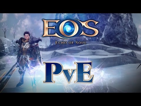 Youtube: Echo of Soul - Spotlight: Spieler vs. Umgebung (PVE)