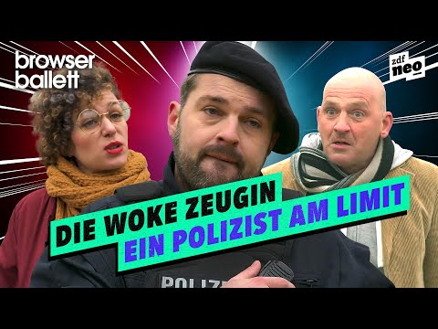 Youtube: Die woke Zeugin - Ein Polizist am Limit┃Browser Ballett