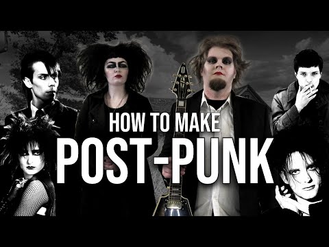 Youtube: How to make Post-Punk