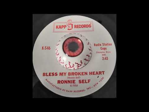 Youtube: Ronnie Self - Bless My Broken Heart