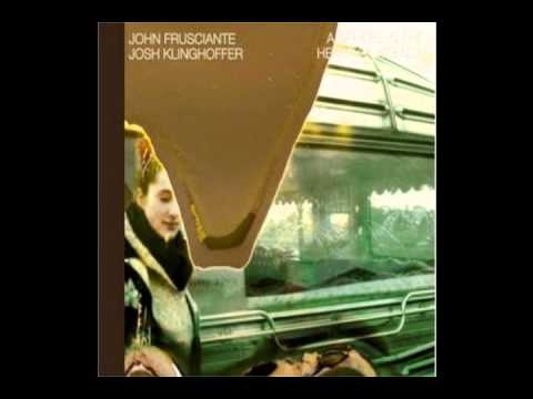 Youtube: John Frusciante & Josh Klinghoffer - At Your Enemies