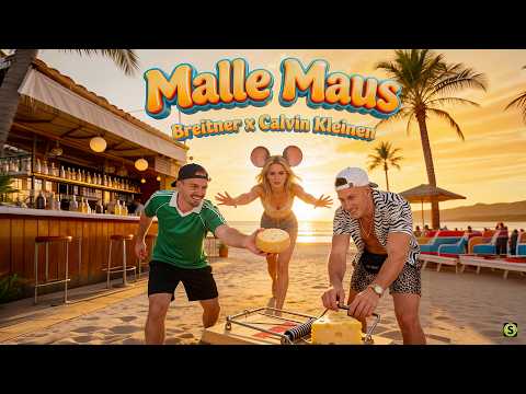 Youtube: Breitner x Calvin Kleinen - Malle Maus (Official Video)