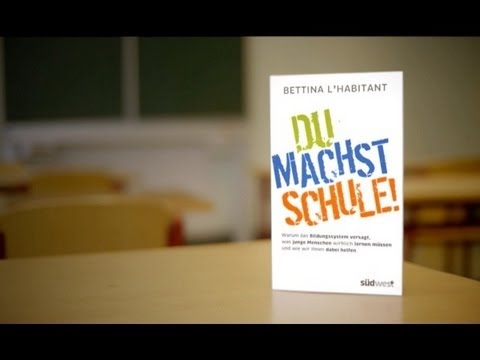 Youtube: Bettina L'habitant über ihr Buch »Du machst Schule!«, Südwest Verlag