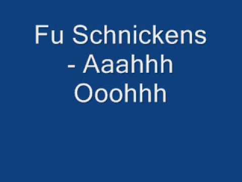 Youtube: Fu Schnickens - Aaahhh Ooohhh