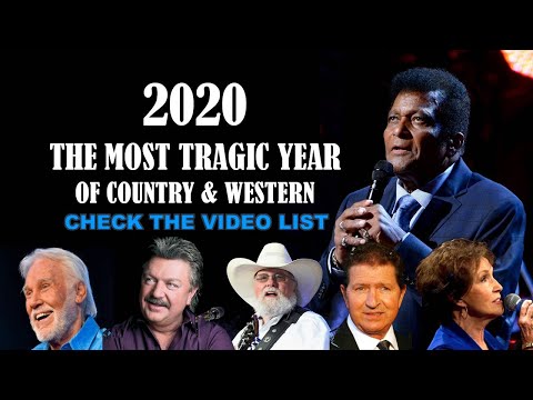 Youtube: 2020, THE MOST TRAGIC YEAR OF COUNTRY & WESTERN. Singers, Songwriters & Personalities´ List