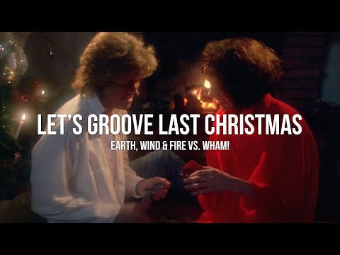 Youtube: Let's Groove Last Christmas [Earth, Wind & Fire x Wham!] (Marc Johnce Mashup)