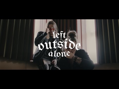 Youtube: Blind Channel  - Left Outside Alone  (Official Music Video 2020)