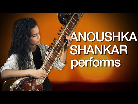 Youtube: A sitar performance by Anoushka Shankar