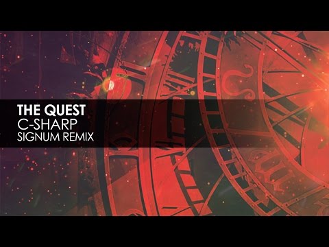 Youtube: The Quest - C-Sharp (Signum Remix)
