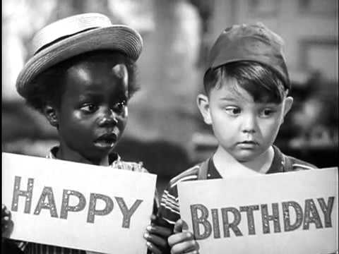 Youtube: happy birthday from alfalfa