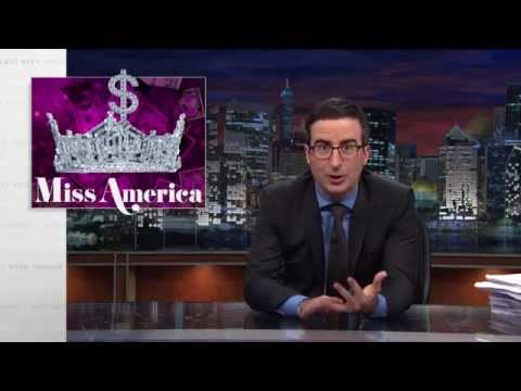 Youtube: Miss America Pageant: Last Week Tonight with John Oliver (HBO)
