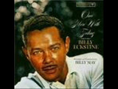 Youtube: Billy Eckstine - I Apologise