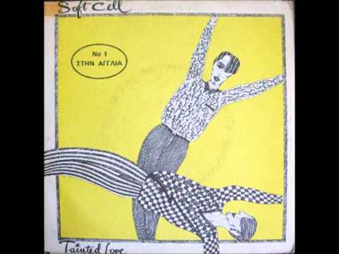 Youtube: Soft Cell - Tainted Love - Where Did Our Love Go - 12 inch Version