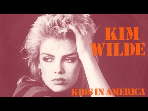 Youtube: Kim Wilde - Kids In America - 80's Lyrics