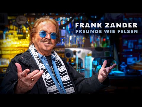 Youtube: FRANK ZANDER - "FREUNDE WIE FELSEN" DAS OFFIZIELLE VIDEO