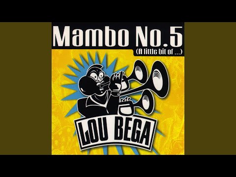 Youtube: Mambo No. 5 (A Little Bit Of...)
