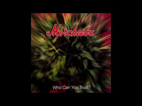 Youtube: Morcheeba - Trigger Hippie - Who Can You Trust? (1996)