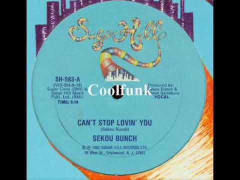 Youtube: Sekou Bunch - Can't Stop Lovin' You (12" Funk 1982)
