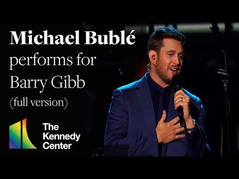 Youtube: Michael Bublé performs "How Can You Mend A Broken Heart" for Barry Gibb | 46th Kennedy Center Honors