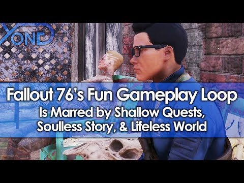 Youtube: Fallout 76's Fun Gameplay Loop is Marred by Shallow Quests, Soulless Story, & Lifeless World