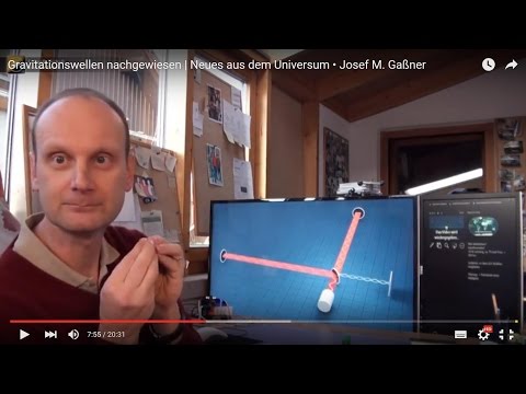 Youtube: Gravitationswellen nachgewiesen | Neues aus dem Universum • Josef M. Gaßner