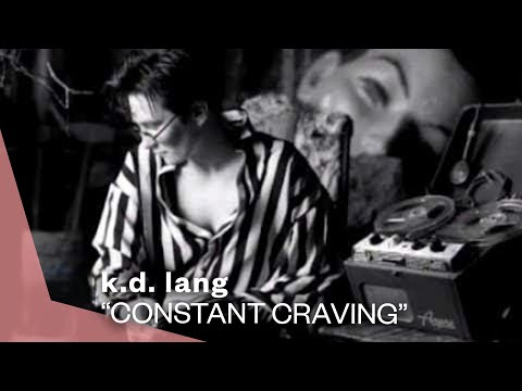 Youtube: k.d. lang - Constant Craving (Official Music Video) | Warner Vault