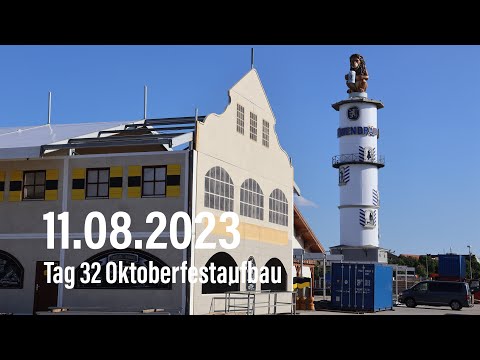 Youtube: Oktoberfest-Aufbau 2023: Tag 32 des Aufbaus 11.08.2023 (Freitag)