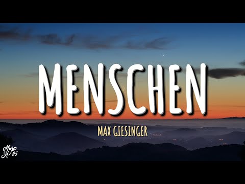 Youtube: Max Giesinger - Menschen (Lyrics)