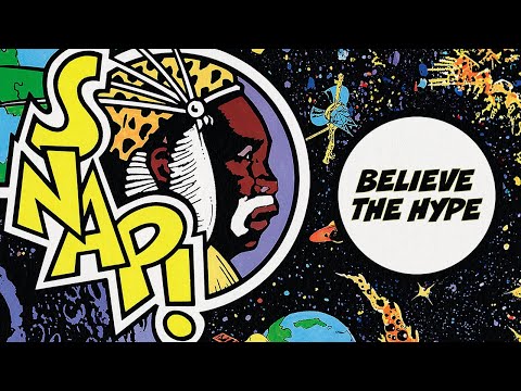 Youtube: SNAP! - Believe The Hype (Official Audio)