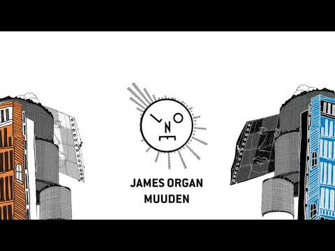 Youtube: James Organ - Muuden