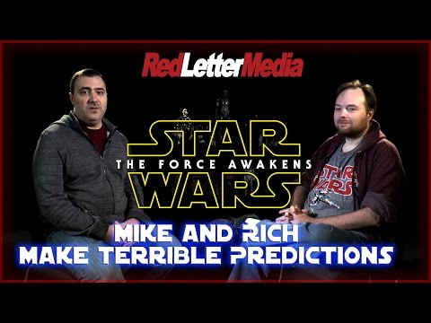 Youtube: Star Wars: The Force Awakens: Rich and Mike's Predictions