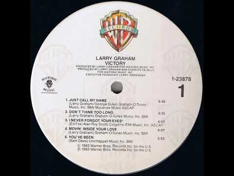 Youtube: LARRY GRAHAM - just call my name