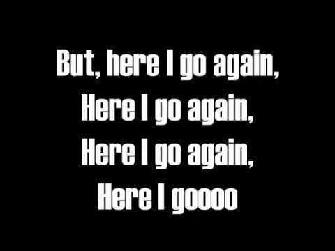 Youtube: Here I Go Again-Lyrics-Whitesnake